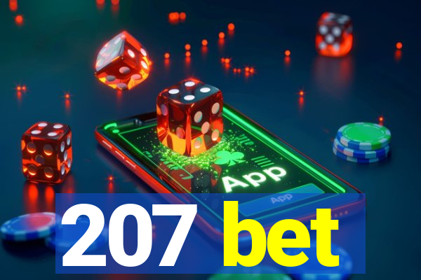 207 bet